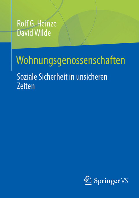 Wohnungsgenossenschaften - Rolf G. Heinze, David Wilde