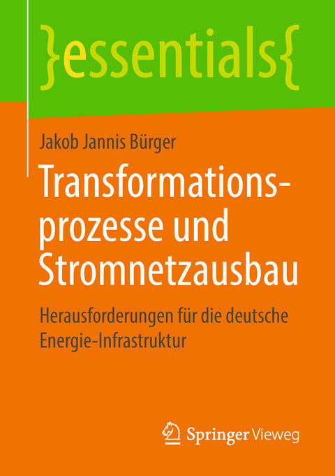 Transformationsprozesse und Stromnetzausbau - Jakob Jannis B&uuml;rger