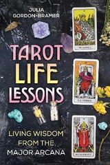 Tarot Life Lessons - Julia Gordon-Bramer