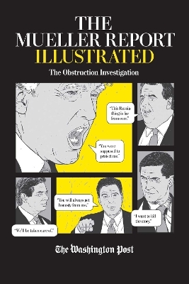 The Mueller Report Illustrated -  The Washington Post