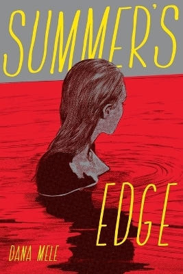 Summer's Edge - Dana Mele
