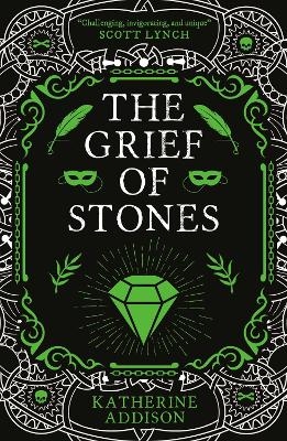 The Grief of Stones - Katherine Addison