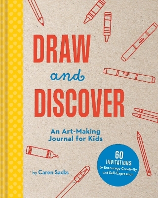 Draw and Discover - Caren Sacks