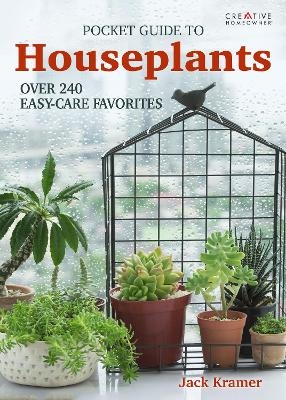 Pocket Guide to Houseplants - Jack Kramer