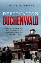 Destination Buchenwald - Colin Burgess