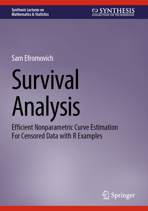 Survival Analysis - Sam Efromovich