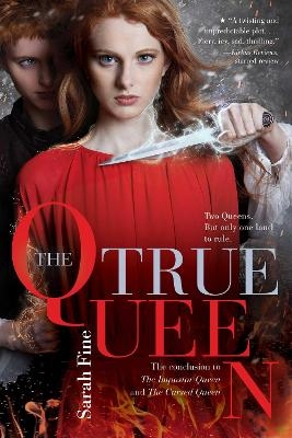 The True Queen - Sarah Fine