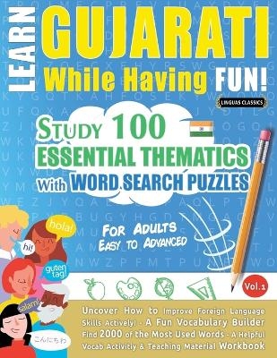 Learn Gujarati While Having Fun! - For Adults -  Linguas Classics