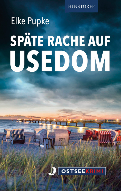Sp&auml;te Rache auf Usedom - Elke Pupke