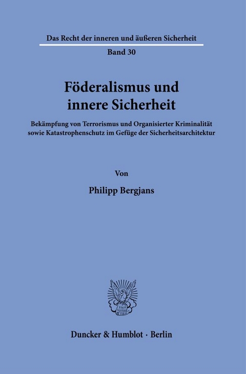 F&ouml;deralismus und innere Sicherheit - Philipp Bergjans