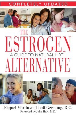 The Estrogen Alternative - Raquel Martin, Judi Gerstung