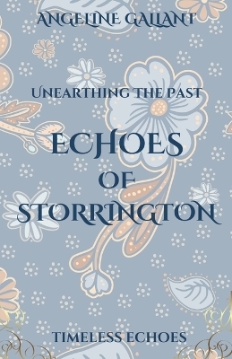 Echoes of Storrington - Angeline Gallant