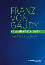 Franz von Gaudy: Ausgew&auml;hlte Werke - 