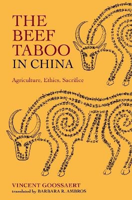 The Beef Taboo in China - Vincent Goossaert