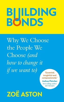 Building Bonds - Zo&euml; Aston
