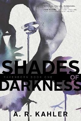 Shades of Darkness - A. R. Kahler