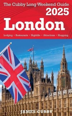 LONDON The Cubby 2025 Long Weekend Guide - James Cubby