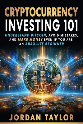 Cryptocurrency Investing 101