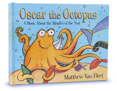 Oscar the Octopus - Matthew Van Fleet