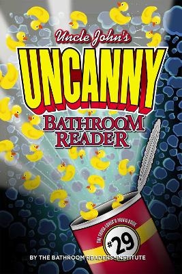 Uncle John's UNCANNY Bathroom Reader -  Bathroom Readers' Institute