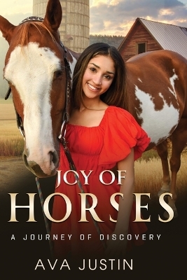 Joy of Horses - Ava Justin