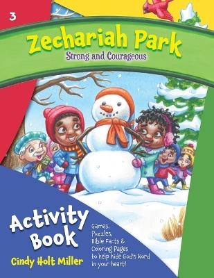 Zechariah Park - Cindy Holt Miller