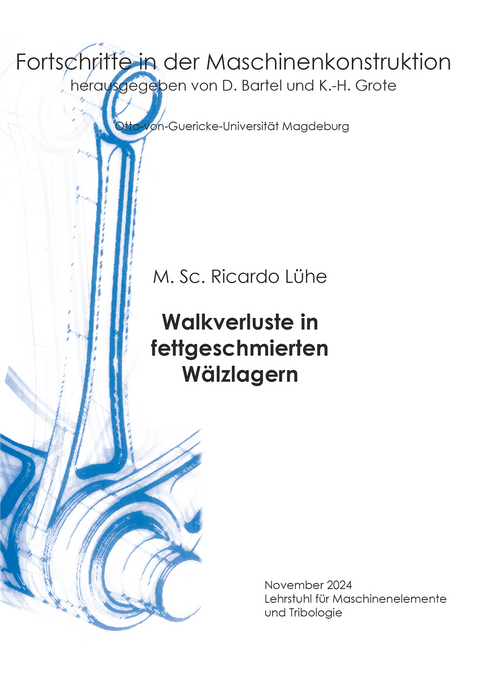 Walkverluste in fettgeschmierten W&auml;lzlagern - Ricardo L&uuml;he
