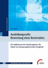 Ausbildungsreife: Bewertung eines Konstruktes -  Sven Schulte