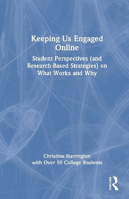 Keeping Us Engaged Online - Christine Harrington