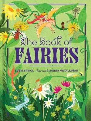 The Book of Fairies - Susie Spikol, Reina Metallinou