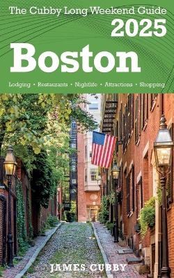 BOSTON The Cubby 2025 Long Weekend Guide - James Cubby