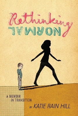 Rethinking Normal - Katie Rain Hill