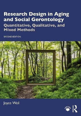 Research Design in Aging and Social Gerontology - Joyce Weil