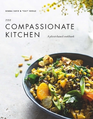 The Compassionate Kitchen - Gemma Davis, Tracy Noelle