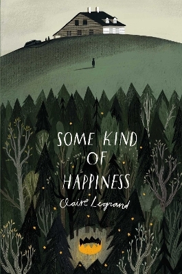 Some Kind of Happiness - Claire LeGrand