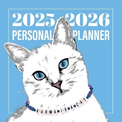 Karma is a Cat 2025-2026 Personal Planner - Annette Bridges