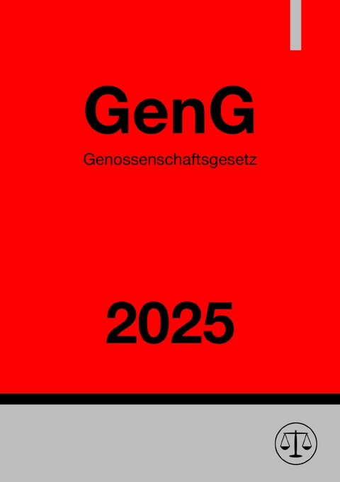 Genossenschaftsgesetz - GenG 2025 - Ronny Studier