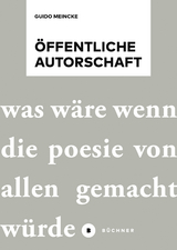 Öffentliche Autorschaft - Guido Meincke