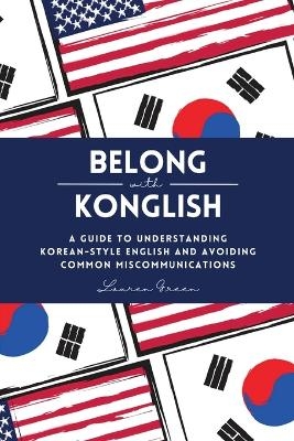 Belong with Konglish - Lauren Green