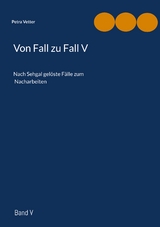 Von Fall zu Fall V - Petra Vetter