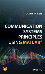 Communication Systems Principles Using MATLAB - John W. Leis
