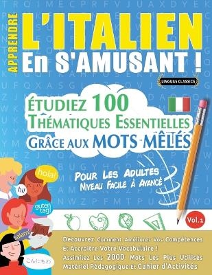 Apprendre l'Italien En s'Amusant - Pour Les Adultes