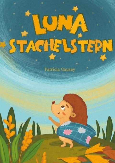 Luna Stachelstern - Patricia Causey