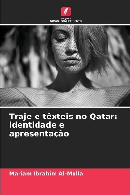Traje e t&ecirc;xteis no Qatar - Mariam Ibrahim Al-Mulla