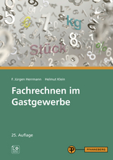 Fachrechnen im Gastgewerbe - Herrmann, F. Jürgen; Klein, Helmut