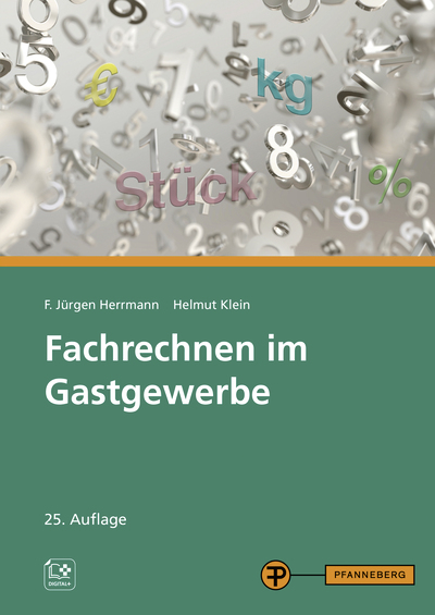 Fachrechnen im Gastgewerbe - F. J&uuml;rgen Herrmann, Helmut Klein