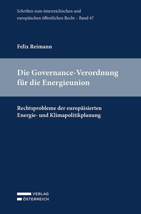 Die Governance-Verordnung f&uuml;r die Energieunion - Felix Reimann