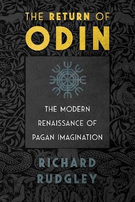 The Return of Odin - Richard Rudgley