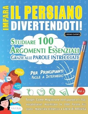 Impara Il Persiano Divertendoti! - Per Principianti