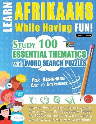 Learn Afrikaans While Having Fun! - For Beginners -  Linguas Classics